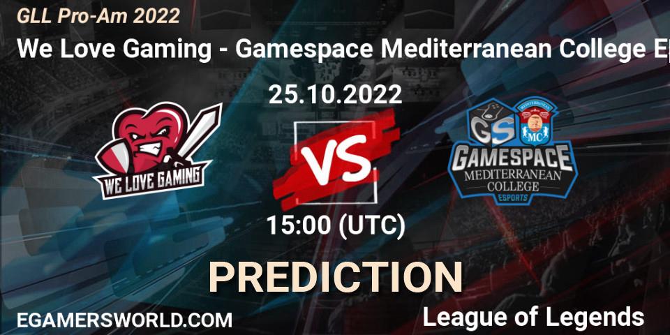 Pronóstico We Love Gaming - Gamespace Mediterranean College Esports. 25.10.2022 at 15:00, LoL, GLL Pro-Am 2022