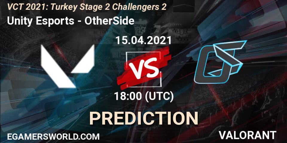 Pronóstico Unity Esports - OtherSide. 15.04.2021 at 18:30, VALORANT, VCT 2021: Turkey Stage 2 Challengers 2