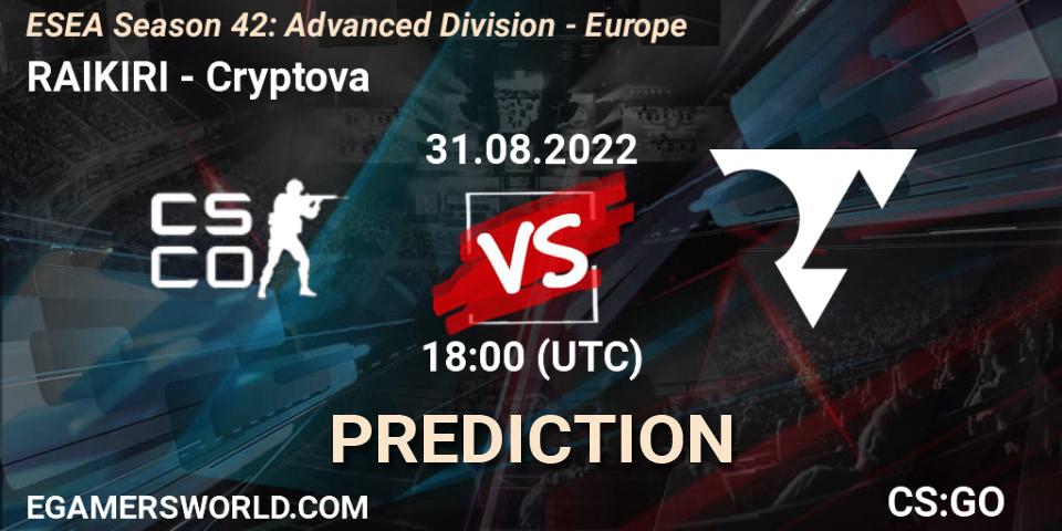 Pronóstico RAIKIRI - Cryptova. 31.08.2022 at 18:00, Counter-Strike (CS2), ESEA Season 42: Advanced Division - Europe