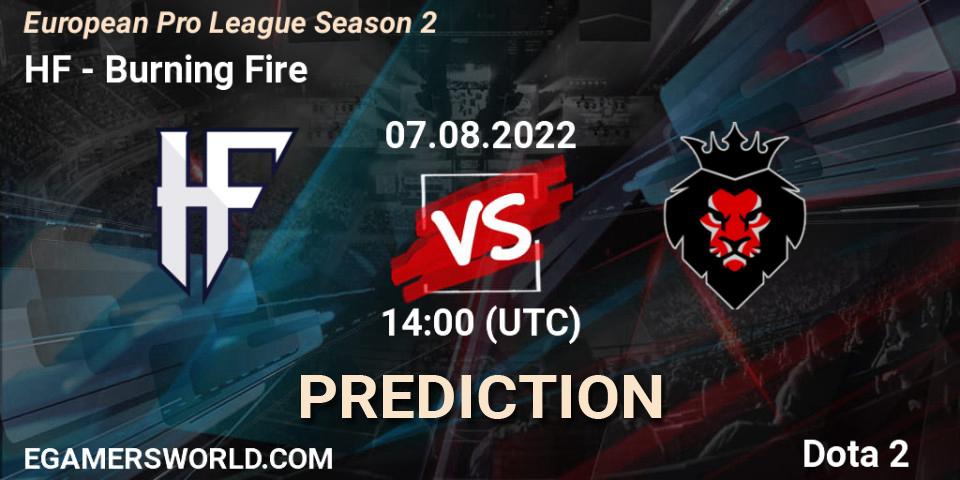 Pronóstico HF - Burning Fire. 07.08.22, Dota 2, European Pro League Season 2