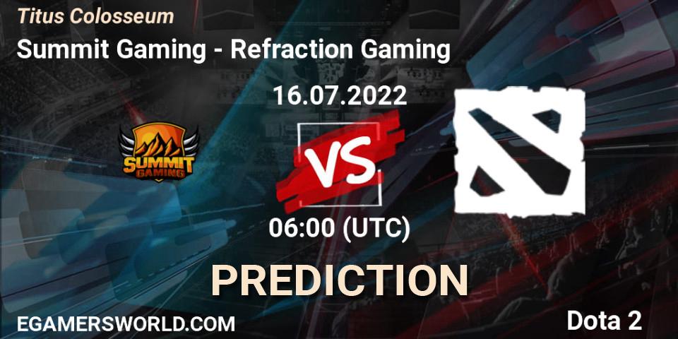 Pronóstico Summit Gaming - Refraction Gaming. 16.07.2022 at 06:01, Dota 2, Titus Colosseum