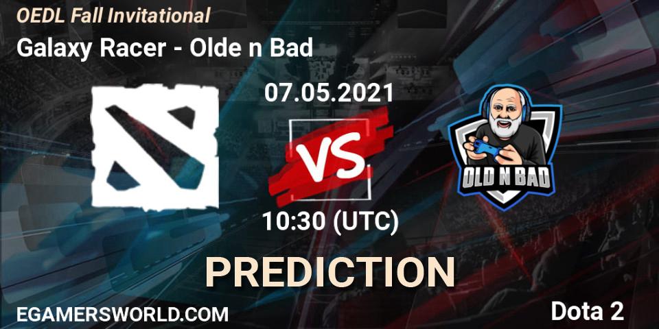 Pronóstico Galaxy Racer - Olde n Bad. 07.05.2021 at 09:08, Dota 2, OEDL Fall Invitational