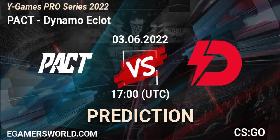 Pronóstico PACT - Dynamo Eclot. 03.06.2022 at 17:00, Counter-Strike (CS2), Y-Games PRO Series 2022