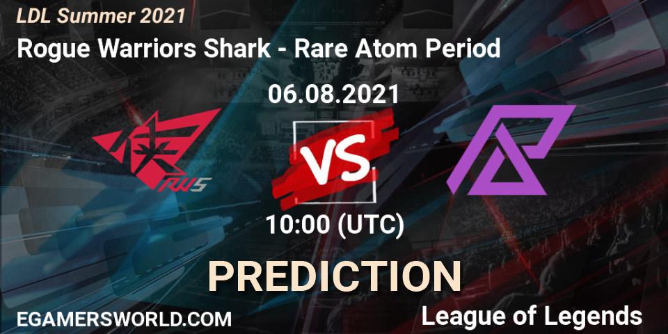 Pronóstico Rogue Warriors Shark - Rare Atom Period. 06.08.21, LoL, LDL Summer 2021