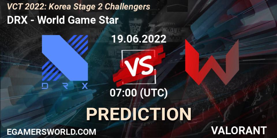 Pronóstico DRX - World Game Star. 19.06.22, VALORANT, VCT 2022: Korea Stage 2 Challengers