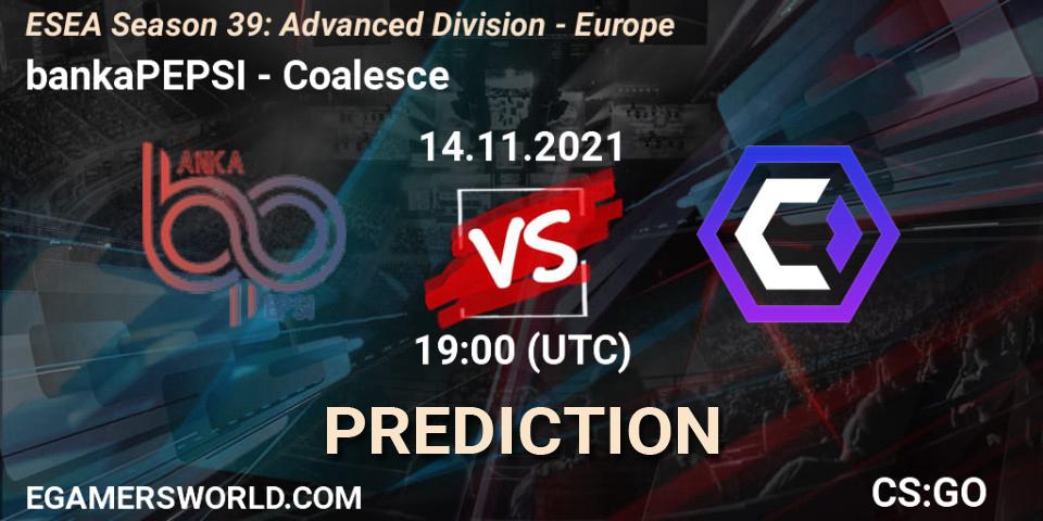 Pronóstico bankaPEPSI - Coalesce. 14.11.2021 at 19:00, Counter-Strike (CS2), ESEA Season 39: Advanced Division - Europe