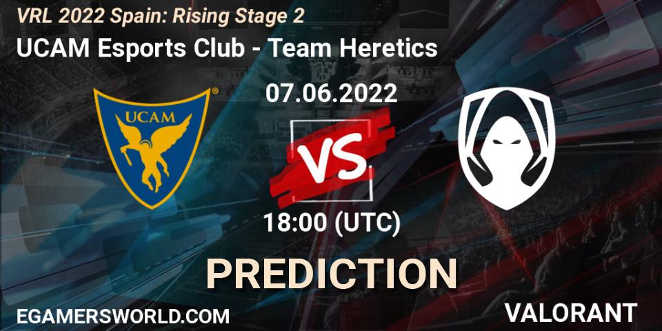 Pronóstico UCAM Esports Club - Team Heretics. 07.06.2022 at 18:00, VALORANT, VRL 2022 Spain: Rising Stage 2
