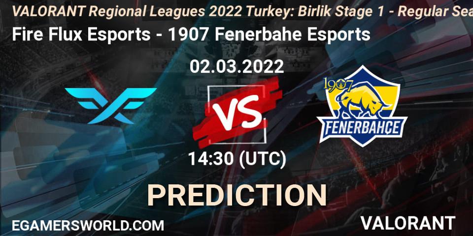 Pronóstico Fire Flux Esports - 1907 Fenerbahçe Esports. 02.03.2022 at 14:30, VALORANT, VALORANT Regional Leagues 2022 Turkey: Birlik Stage 1 - Regular Season