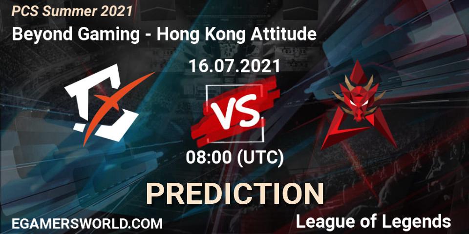 Pronóstico Beyond Gaming - Hong Kong Attitude. 16.07.2021 at 08:00, LoL, PCS Summer 2021
