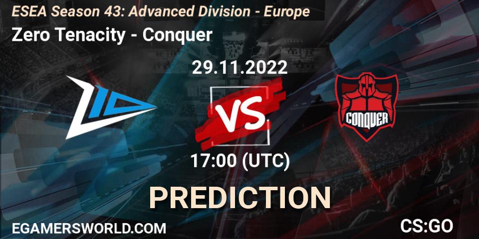 Pronóstico Zero Tenacity - Conquer. 29.11.22, CS2 (CS:GO), ESEA Season 43: Advanced Division - Europe