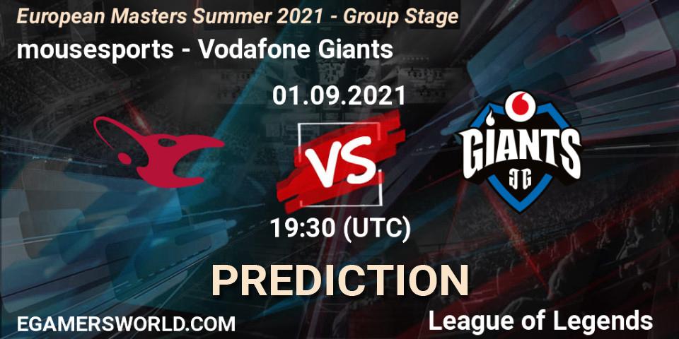 Pronóstico mousesports - Vodafone Giants. 01.09.21, LoL, European Masters Summer 2021 - Group Stage