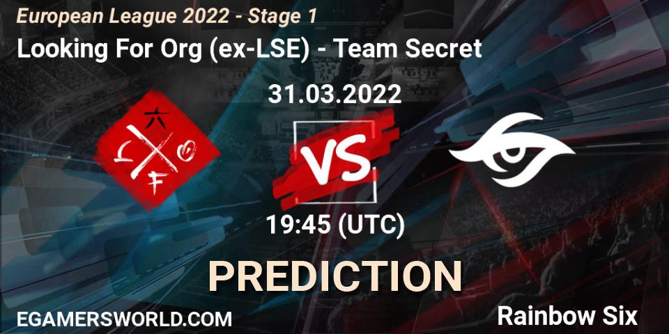 Pronóstico Looking For Org (ex-LSE) - Team Secret. 31.03.2022 at 19:45, Rainbow Six, European League 2022 - Stage 1