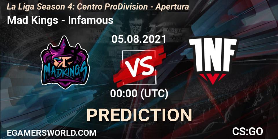 Pronóstico Mad Kings - Infamous. 05.08.2021 at 00:00, Counter-Strike (CS2), La Liga Season 4: Centro Pro Division - Apertura