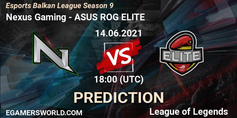Pronóstico Nexus Gaming - ASUS ROG ELITE. 14.06.2021 at 18:00, LoL, Esports Balkan League Season 9