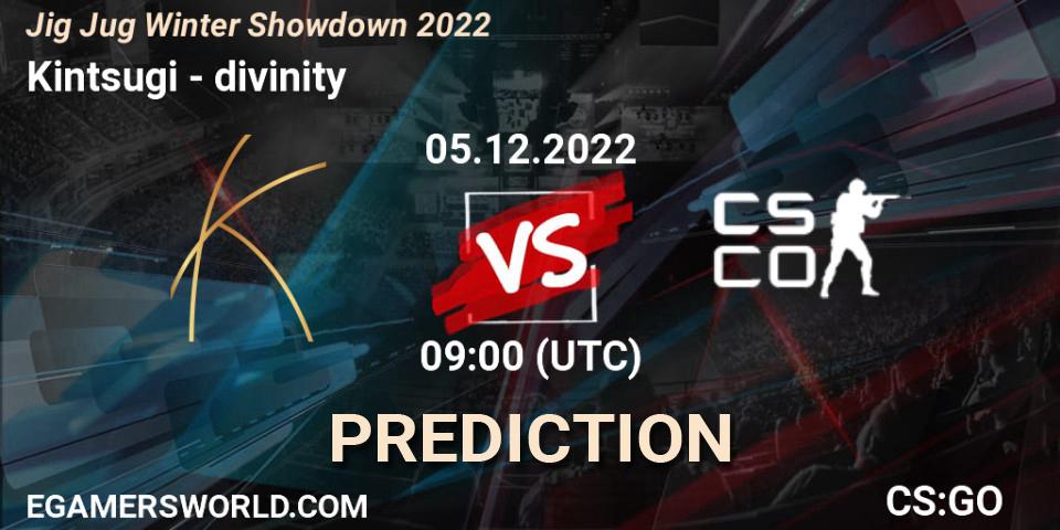 Pronóstico Kintsugi - divinity. 05.12.2022 at 09:00, Counter-Strike (CS2), Jig Jug Winter Showdown 2022