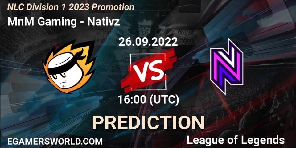 Pronóstico MnM Gaming - Nativz. 26.09.2022 at 16:00, LoL, NLC Division 1 2023 Promotion