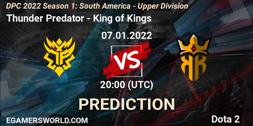 Pronóstico Thunder Predator - King of Kings. 07.01.22, Dota 2, DPC 2022 Season 1: South America - Upper Division