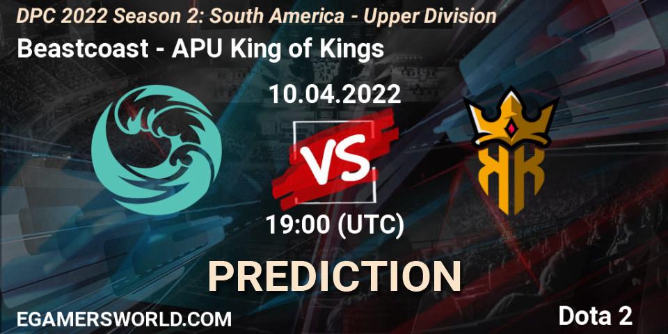 Pronóstico Beastcoast - APU King of Kings. 10.04.2022 at 19:02, Dota 2, DPC 2021/2022 Tour 2 (Season 2): SA Division I (Upper)