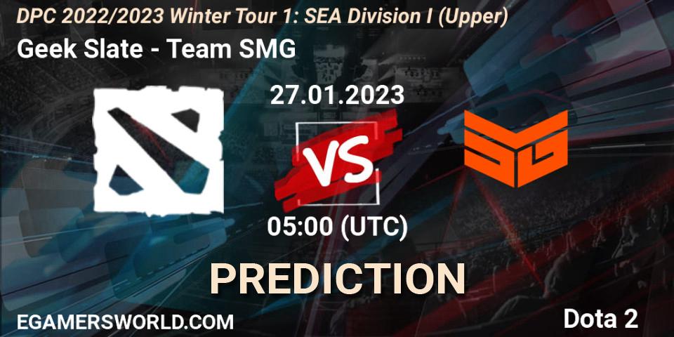 Pronóstico Geek Slate - Team SMG. 27.01.2023 at 06:38, Dota 2, DPC 2022/2023 Winter Tour 1: SEA Division I (Upper)