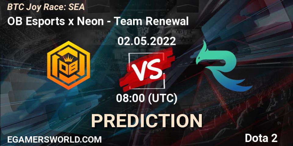 Pronóstico OB Esports x Neon - Team Renewal. 02.05.2022 at 07:59, Dota 2, BTC Joy Race: SEA