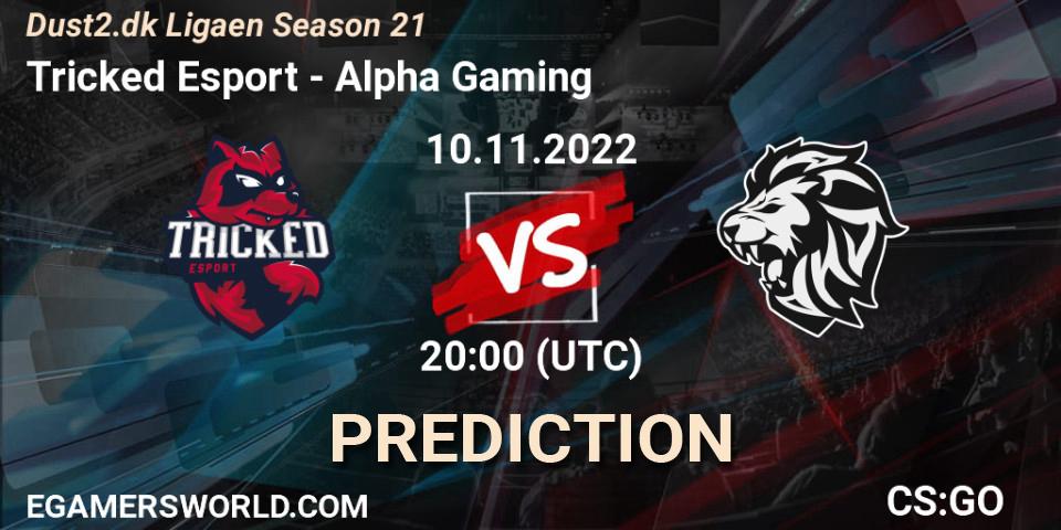 Pronóstico Tricked Esport - Alpha Gaming. 10.11.2022 at 20:00, Counter-Strike (CS2), Dust2.dk Ligaen Season 21