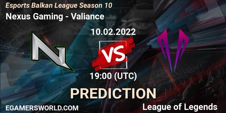 Pronóstico Nexus Gaming - Valiance. 10.02.2022 at 19:00, LoL, Esports Balkan League Season 10