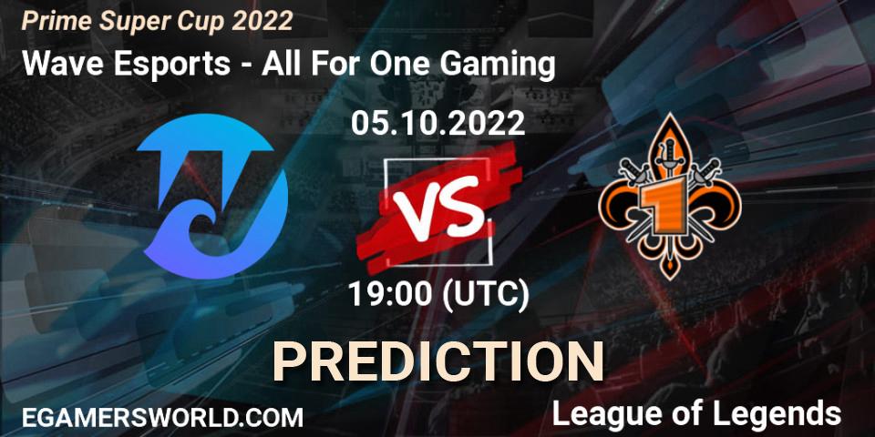 Pronóstico Wave Esports - All For One Gaming. 05.10.2022 at 19:00, LoL, Prime Super Cup 2022