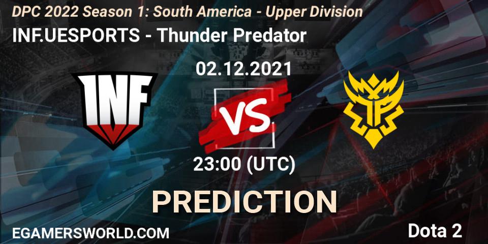 Pronóstico INF.UESPORTS - Thunder Predator. 02.12.21, Dota 2, DPC 2022 Season 1: South America - Upper Division
