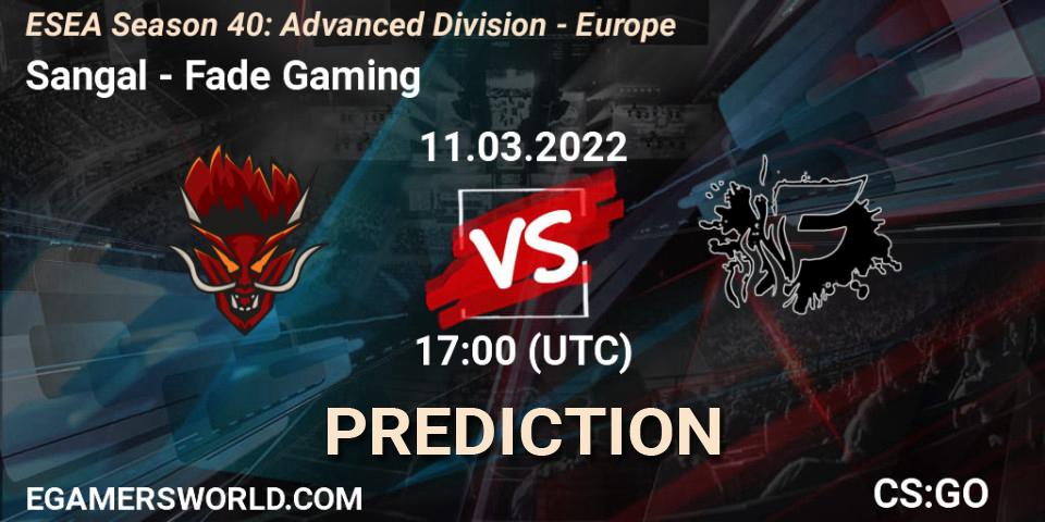 Pronóstico Sangal - Fade Gaming. 11.03.2022 at 17:00, Counter-Strike (CS2), ESEA Season 40: Advanced Division - Europe
