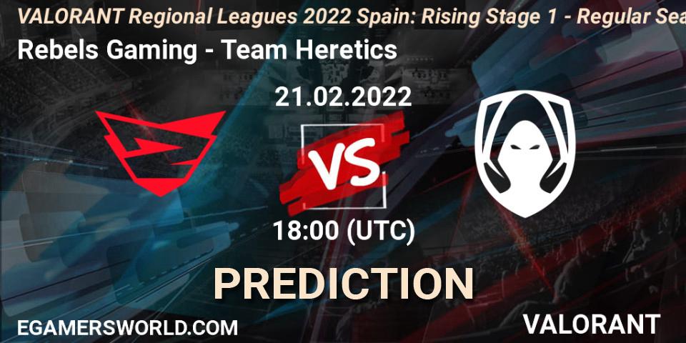 Pronóstico Rebels Gaming - Team Heretics. 22.02.2022 at 22:25, VALORANT, VALORANT Regional Leagues 2022 Spain: Rising Stage 1 - Regular Season