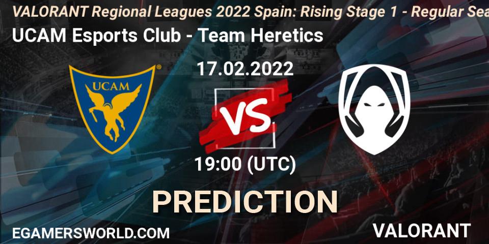 Pronóstico UCAM Esports Club - Team Heretics. 17.02.2022 at 19:00, VALORANT, VALORANT Regional Leagues 2022 Spain: Rising Stage 1 - Regular Season