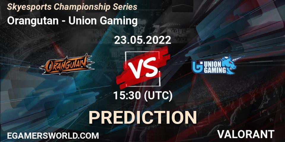 Pronóstico Orangutan - Union Gaming. 23.05.2022 at 15:30, VALORANT, Skyesports Championship Series