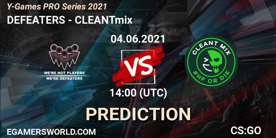 Pronóstico DEFEATERS - CLEANTmix. 04.06.2021 at 14:00, Counter-Strike (CS2), Y-Games PRO Series 2021