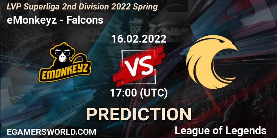 Pronóstico eMonkeyz - Falcons. 16.02.22, LoL, LVP Superliga 2nd Division 2022 Spring