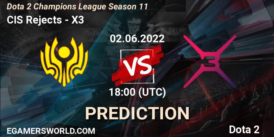 Pronóstico CIS Rejects - X3. 02.06.2022 at 18:38, Dota 2, Dota 2 Champions League Season 11