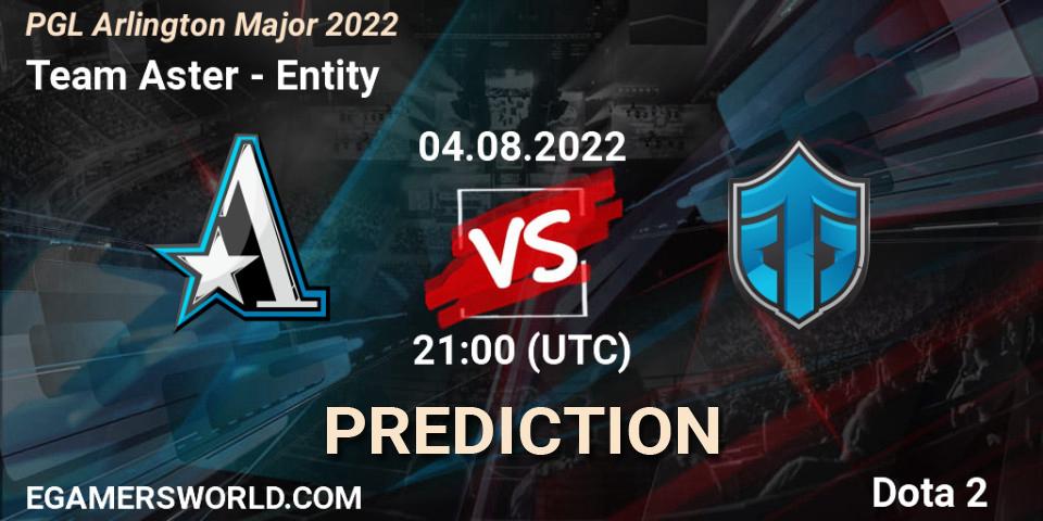 Pronóstico Team Aster - Entity. 04.08.2022 at 22:16, Dota 2, PGL Arlington Major 2022 - Group Stage