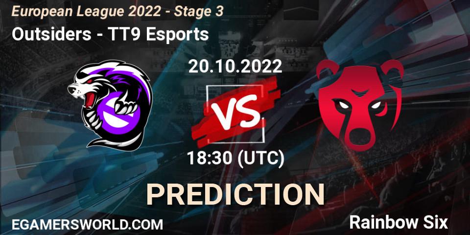 Pronóstico Outsiders - TT9 Esports. 20.10.2022 at 16:00, Rainbow Six, European League 2022 - Stage 3