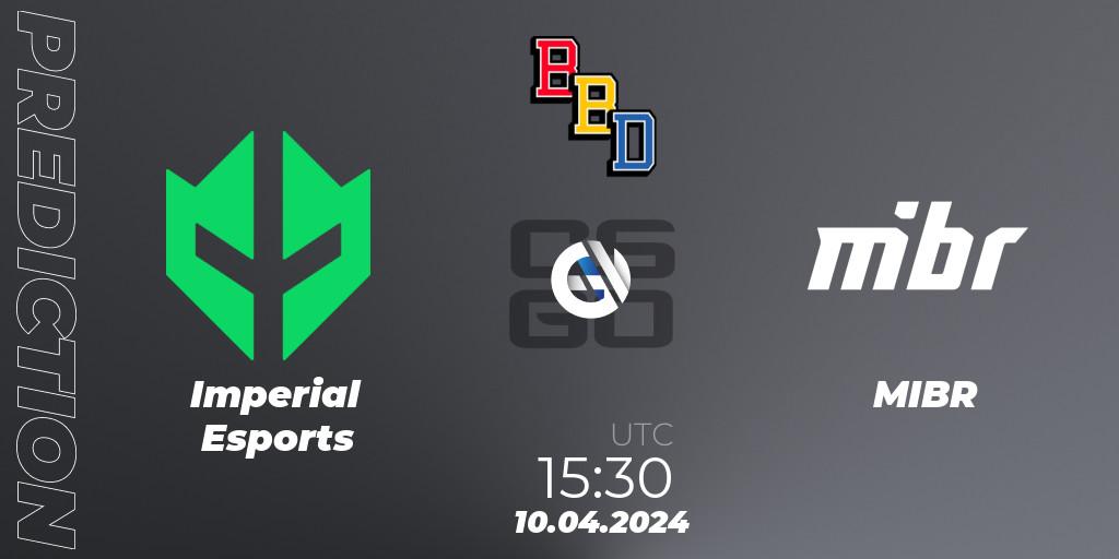 Pronóstico Imperial Esports - MIBR. 10.04.2024 at 15:30, Counter-Strike (CS2), BetBoom Dacha Belgrade 2024: South American Qualifier