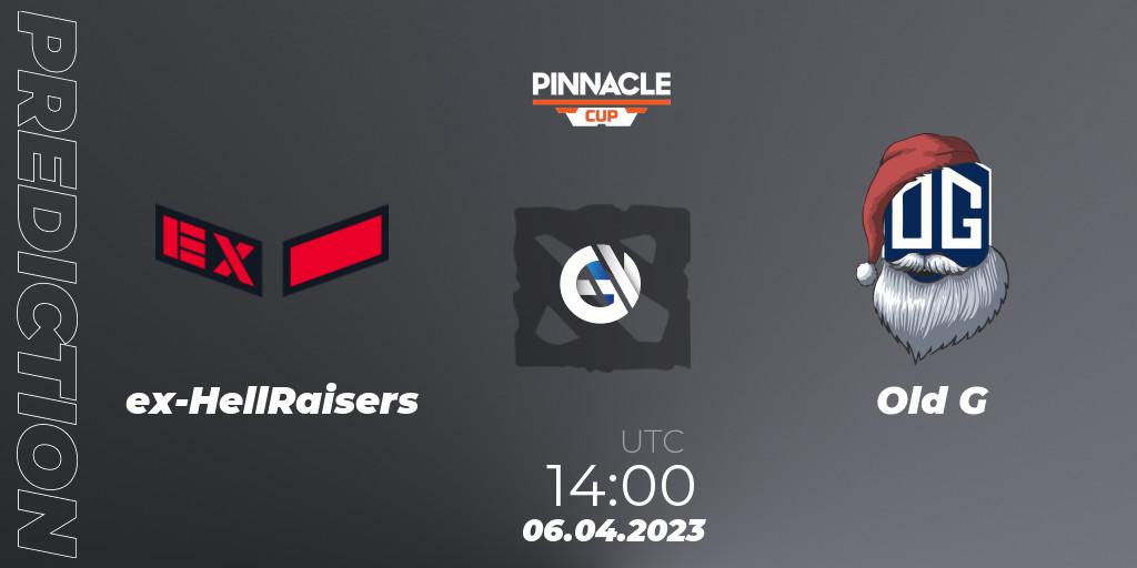Pronóstico ex-HellRaisers - Old G. 06.04.2023 at 16:07, Dota 2, Pinnacle Cup: Malta Vibes - Tour 1