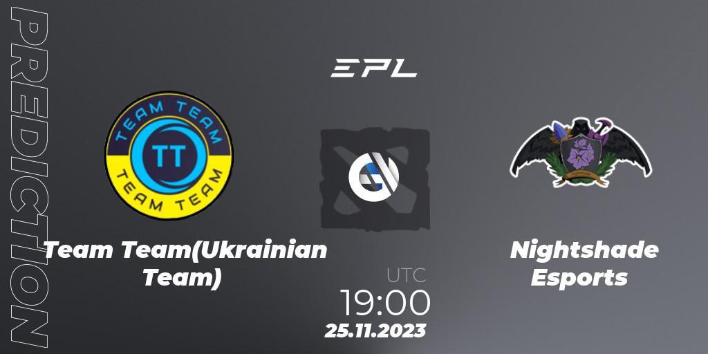 Pronóstico Team Team(Ukrainian Team) - Nightshade Esports. 24.11.2023 at 10:05, Dota 2, European Pro League Season 14