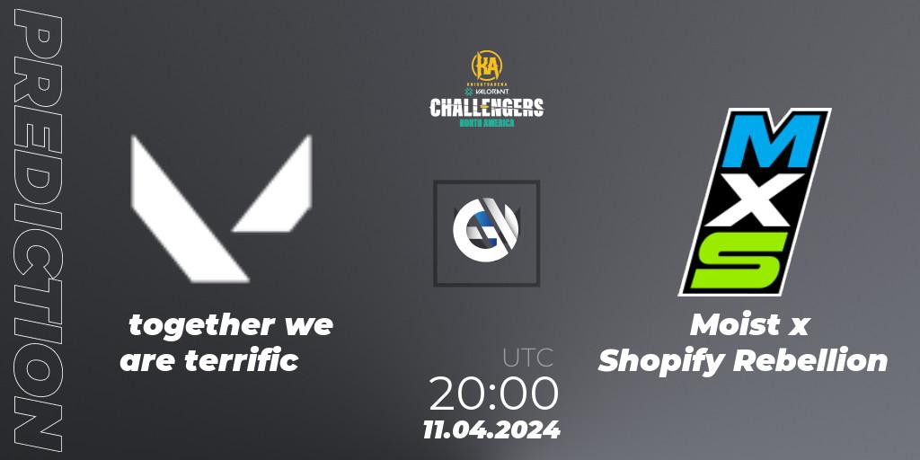 Pronóstico together we are terrific - Moist x Shopify Rebellion. 11.04.2024 at 20:00, VALORANT, VALORANT Challengers 2024: North America Split 1