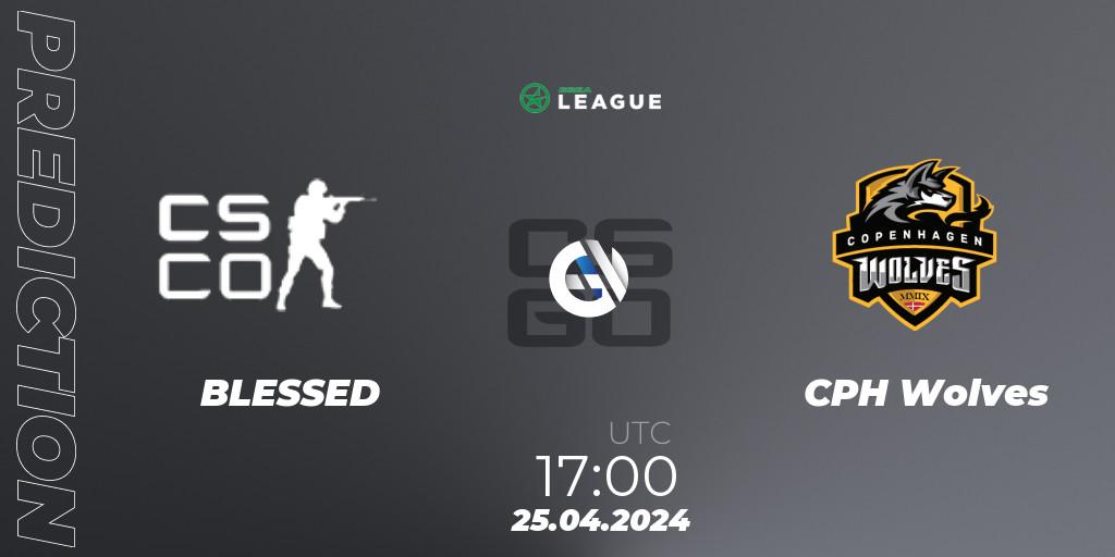 Pronóstico BLESSED - CPH Wolves. 25.04.2024 at 17:00, Counter-Strike (CS2), ESEA Season 49: Advanced Division - Europe