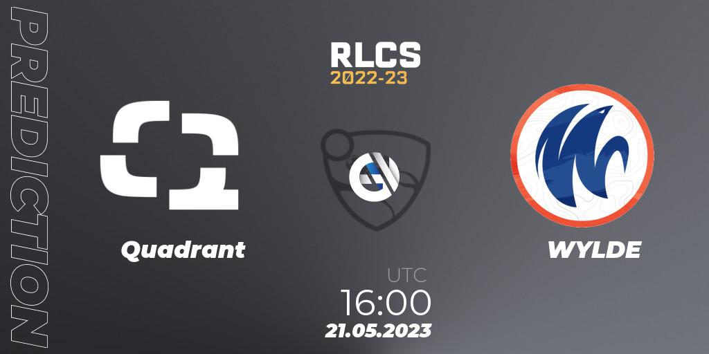 Pronóstico Quadrant - WYLDE. 21.05.2023 at 16:00, Rocket League, RLCS 2022-23 - Spring: Europe Regional 2 - Spring Cup: Closed Qualifier
