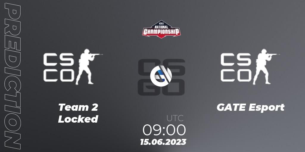 Pronóstico Team 2 Locked - GATE Esport. 15.06.2023 at 09:00, Counter-Strike (CS2), ESN National Championship 2023