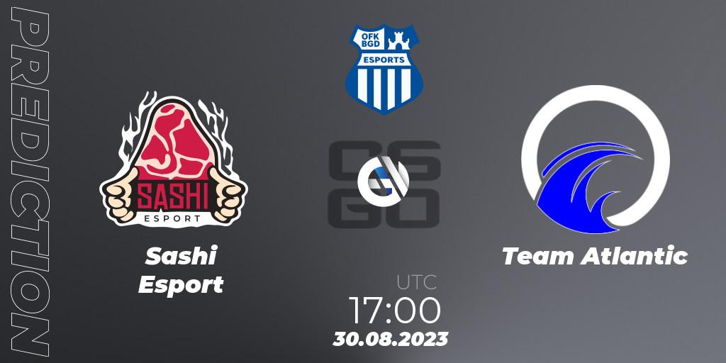 Pronóstico Sashi Esport - Team Atlantic. 30.08.2023 at 17:00, Counter-Strike (CS2), OFK BGD Esports Series #1: European Closed Qualifier