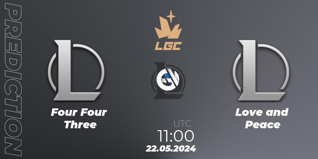 Pronóstico Four Four Three - Love and Peace. 22.05.2024 at 11:00, LoL, Legend Cup 2024