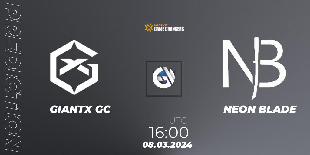 Pronóstico GIANTX GC - NEON BLADE. 08.03.2024 at 16:00, VALORANT, VCT 2024: Game Changers EMEA Stage 1
