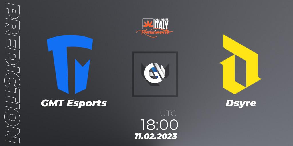 Pronóstico GMT Esports - Dsyre. 11.02.23, VALORANT, VALORANT Challengers 2023 Italy: Rinascimento Split 1