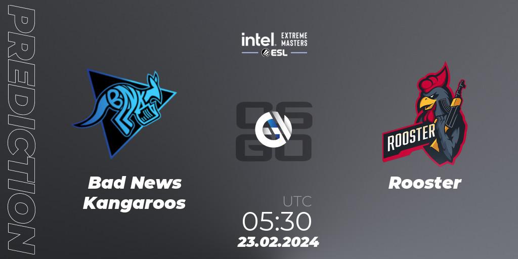Pronóstico Bad News Kangaroos - Rooster. 23.02.24, CS2 (CS:GO), Intel Extreme Masters Dallas 2024: Oceanic Closed Qualifier