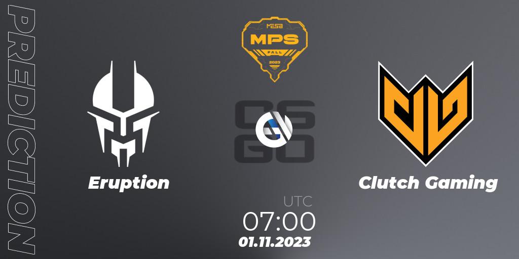 Pronóstico Eruption - Clutch Gaming. 01.11.2023 at 07:00, Counter-Strike (CS2), MESA Pro Series: Fall 2023
